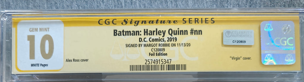 Margot Robbie Signed Batman: Harley Quinn (2019) – Foil Virgin Variant | CGC Signature Series 10 Gem Mint | Only 1 Worldwide