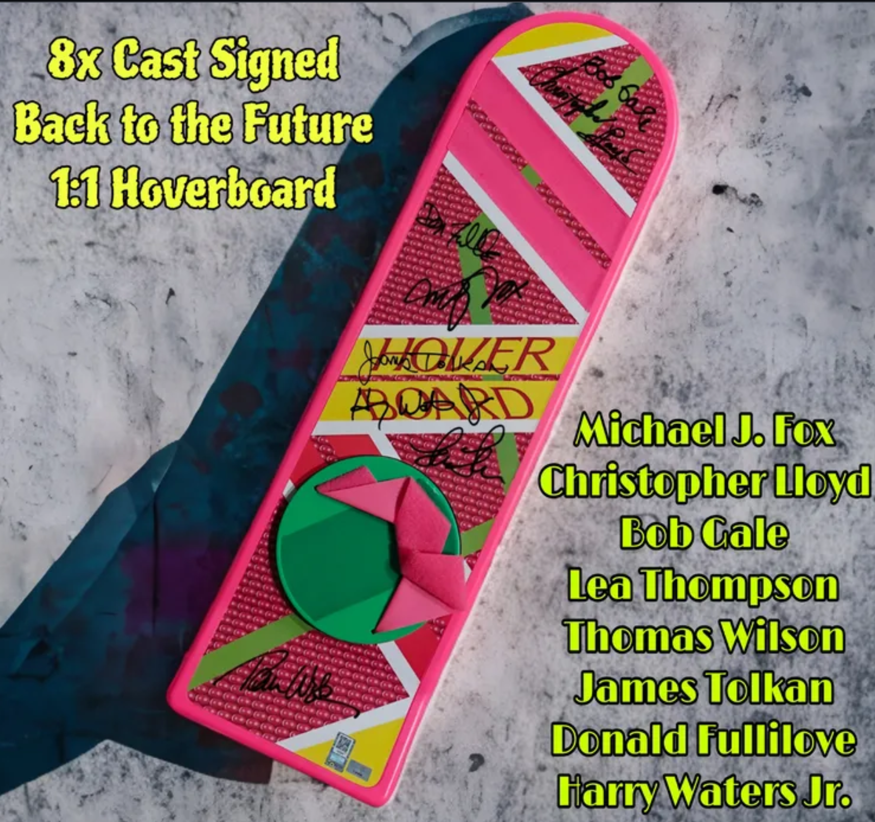 Michael J. Fox, Bob Gale, Lloyd +5 Signed Back to the Future Hoverboard 1:1 Licensed Prop Replica